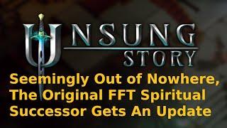 Unexpectedly, Unsung Story Got an Update [FFT Successor with Matsuno Involvement That Faceplanted]