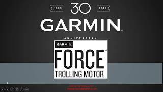 Garmin Marine Webinars: Garmin Force Trolling Motor