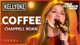 'Coffee' By Chappell Roan | Kelly Clarkson Kellyoke Cover