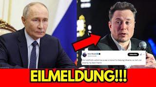 VOR 3 MINUTEN!!!Putins HARTE Botschaft an Elon Musk!!