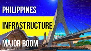 Why is the Philippines investing heavily in infrastructure?