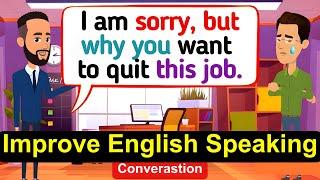 Improve English Speaking Skills Everyday (Job Interview) English Conversation Practice