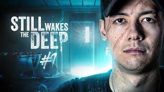 MON EMPLOI SUR UNE PLATEFORME PÉTROLIÈRE ! ► STILL WAKES THE DEEP #1