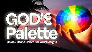 God’s Palette: Unlocking Divine Colors for Your Designs