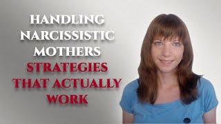 Strategies for dealing with a narcissistic mother