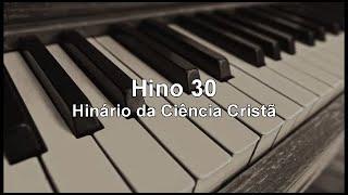 Hino 30 - Hinário da Ciência Cristã