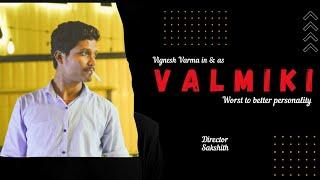 VALMIKI | Telugu shortfilm | Vignesh Varma | Directed by sakshith |