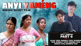 ANYI YAMÉNG|| PART-6|| MISING SHORT FILM