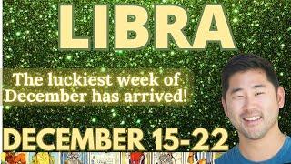 Libra - EPIC! “TEARS OF JOY” WEEK YOU DIDN’T SEE COMING!  December 15-22 Tarot Horoscope