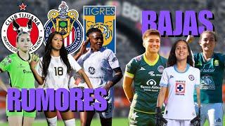 BAJAS Y RUMORES LIGA MX FEMENIL ️