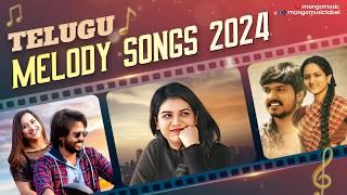 2024 Telugu Melody Songs | Latest Telugu Melody Songs | Telugu Love Songs 2024 | Mango Music