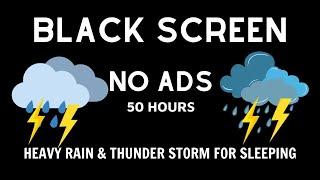 HEAVY RAIN & THUNDER STORM FOR SLEEPING | Fall Asleep After 5 Minutes, BLACK SCREEN