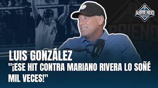 LUIS GONZÁLEZ REVIVE SU HIT ANTE MARIANO RIVERA Y REVELA SECRETOS SOBRE BONDS, SOSA Y SU CARRERA