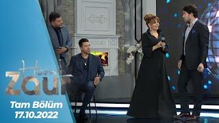 Həmin Zaur - Tam Bölüm - 17.10.2022