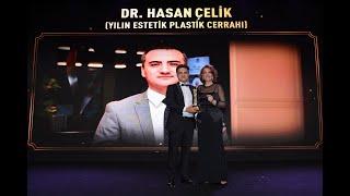 DR. HASAN ÇELİK:“YILIN ESTETİK PLASTİK CERRAHI” ÖDÜLÜNÜ KAZANDI