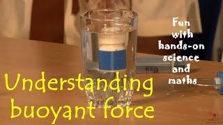 Understanding buoyant force | English