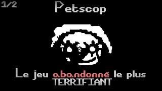 ANALYSE de Petscop - L'HORREUR de ce jeu abandonné - Partie 1/2 - Findings N°47