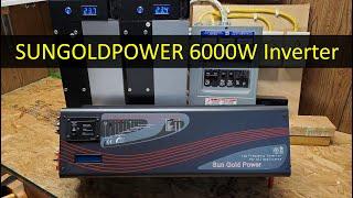 SUNGOLDPOWER 6000W Pure Sine Split-Phase Inverter, Review & Testing