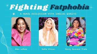 Fighting Fatphobia Panel