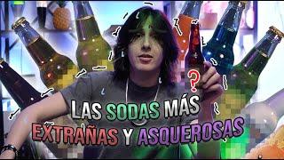 Probando los REFRESCOS mas RAROS (y asquerosos) DEL MUNDO!?