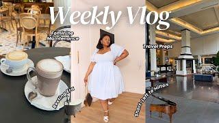 Weekly Vlog | Feminine Maintenance, Travel Preps, Short Left to Hilton with My Love, Resting Era