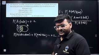 9. An electronic assembly consists of two subsystems, say, A and B. from previous testing procedures