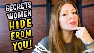 10 Secrets Women Don’t Want Men to Know (JUICY️)