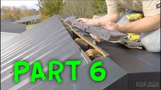 HOW TO INSTALL A METAL ROOF (PART 6)