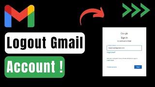 How to Logout Gmail Account