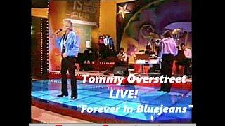 Tommy Overstreeet -- Forever In Blue Jeans  (live)