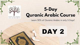 DAY 2 OF THE 5 DAY ARABIC COURSE