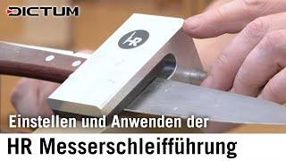 HR Messerschleifführung für Nassschleifsysteme - Einstellung und Anwendung #dictum #richtigschärfen