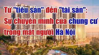 CHUNG CƯ: SỰ LỰA CHỌN HÀNG ĐẦU CHO NGƯỜI DÂN THÀNH THỊ HIỆN ĐẠI #batdongsan #tintuc