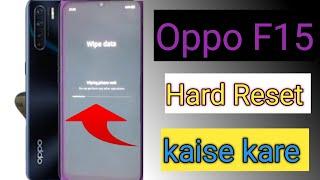 oppo f15 hard reset kaise kare oppo || oppo f15 mobile hard reset kaise kare || oppo f15