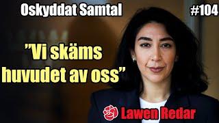 Invandring, S lotter & SVT #105 Lawen Redar (S)