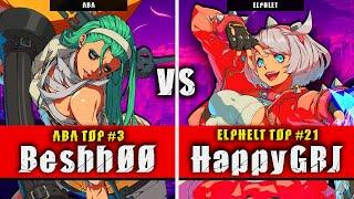 GGST | Beshh00 (ABA) VS HappyGRJ (Elphelt) | Guilty Gear Strive High level gameplay