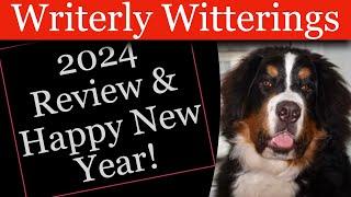 Writerly Witterings 2024 Review