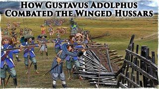 How Gustavus Adolphus Combated the Winged Hussars