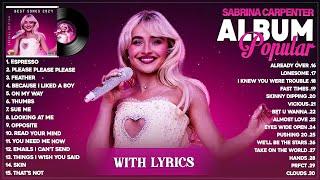 30 TOP Song Playlist Of Sabrina Carpenter 2024 With Lyrics