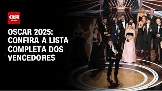 Veja a lista dos vencedores do Oscar 2025 | LIVE CNN