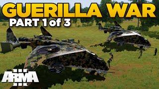 GUERILLA WAR (1/3) | ARMA 3 Apex - TANOA