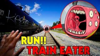 IF YOU SEE THE TRAIN EATER IN REAL LIFE, RUN!! *TRAIN EATER ATE ME*