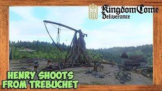 Kingdom Come Deliverance Henry Shoots From Trebuchet Scene