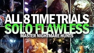 Solo All 8 Nightmare Hunt Time Trials (Flawless Master Nightmare Hunts 980 Compilation)