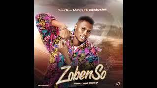 Yusuf Basa Afaifaya - Zoben So (Official Audio)Hausa Latest