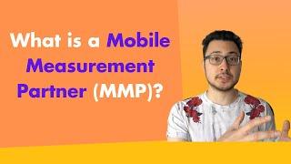 Mobile Measurement Partner (MMP) Explained (for App-based Tracking)