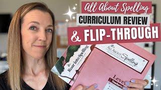 ALL ABOUT SPELLING *FLIP-THROUGH & REVIEW* | Homeschool Curriculum Review