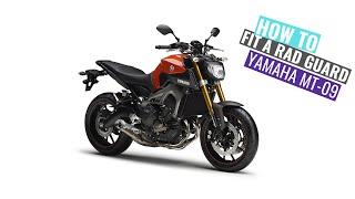 Yamaha MT-09 / FZ-09 / SP 2013 - 2020 Rad Guard fitting instructions