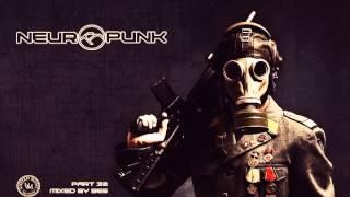 Neuropunk pt32 mixed by Bes