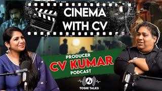 Director ஆகணும்னா முதல்ல இத தெரிஞ்சுக்கோங்க..! : Producer CV Kumar open talk | RJ Toshila